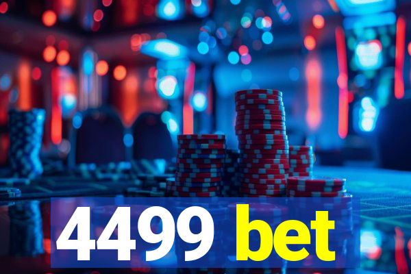 4499 bet